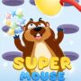 Super Mouse